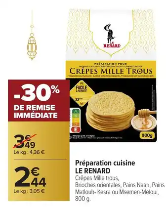 Carrefour LE RENARD Préparation cuisine offre