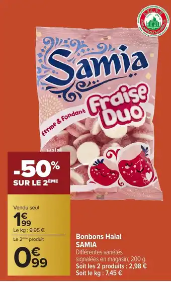 Carrefour SAMIA Bonbons Halal offre