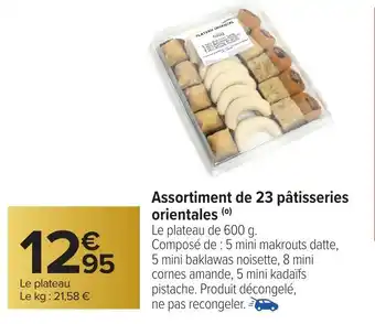 Carrefour Assortiment de 23 pâtisseries orientales offre