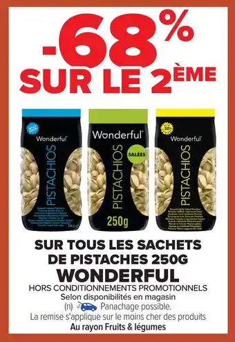 Carrefour WONDERFUL Sur tous les sachets de pistaches offre