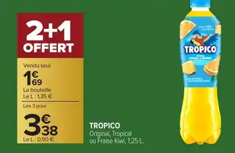 Carrefour TROPICO offre