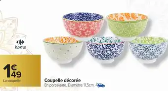 Carrefour Coupelle décorée offre