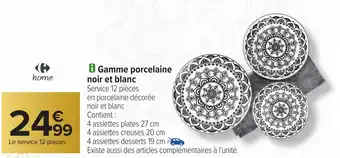 Carrefour Gamme porcelaine noir et blanc offre