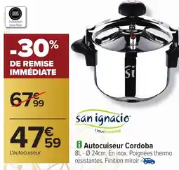 Carrefour SAN IGNACIO Autocuiseur Cordoba offre