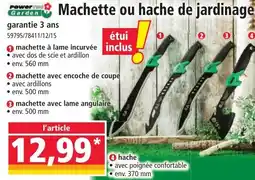 Norma Machette ou hache de jardinage offre