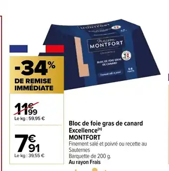 Carrefour Bloc De Foie Gras De Canard Excellence Montfort offre