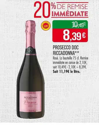 Match Riccadonna Prosecco DOC offre