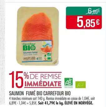 Match CARREFOUR BIO Saumon fumé bio offre