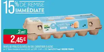 Match CARREFOUR CLASSIC Oeufs de poules élevées au sol offre