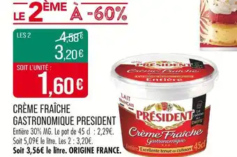 Match Président Crème fraîche gastronomique offre