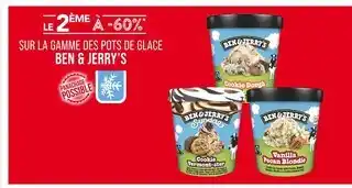 Match BEN & JERRY’S Le 2ème à -60% sur la gamme des pots de glace ben & jerry’s offre