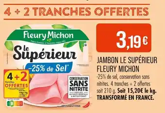 Match FLEURY MICHON Jambon le Supérieur offre