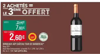 Match Château Tour de Barbereau Bordeaux AOP offre