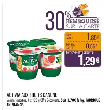 Match DANONE Activia aux fruits offre