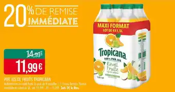 Match TROPICANA Pur jus de fruits offre