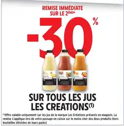 Intermarché 30% remise immédiate sur le 2ème sur tous les jus les creations offre