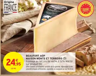 Intermarché MAISON MONTS ET TERROIRS Beaufort aop offre