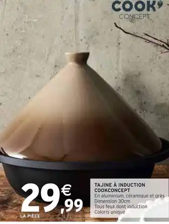 Intermarché COOKCONCEPT Tajine à induction offre