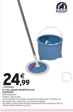 Intermarché ELEPHANT Kit de lavage smarteo plus offre