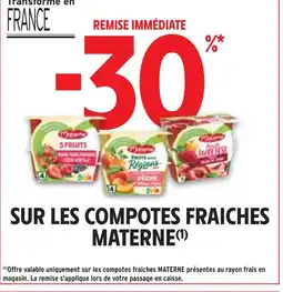 Intermarché MATERNE -30% remise immédiate sur les compotes fraiches materne offre