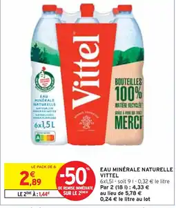 Intermarché VITTEL Eau minérale naturelle offre