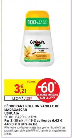 Intermarché USHAUAIA Déodorant roll on vanille de Madagascar offre