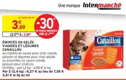 Intermarché Canaille Émincés en gelée viandes et légumes offre