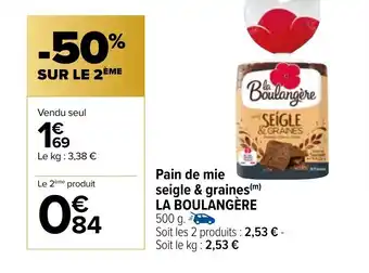 Carrefour Pain De Mie Seigle & Graines La Boulangére offre