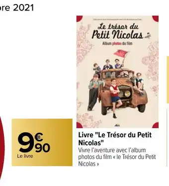 Carrefour Livre "Le Trésor Du Petit Nicolas" offre
