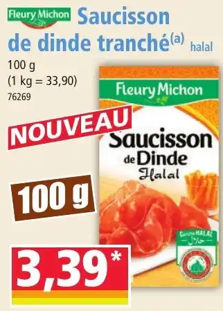 Norma Fleury Michon Saucisson de dinde tranché halal offre