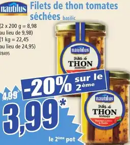 Norma Nautilus Filets de thon tomates séchées basilic offre