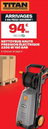 Brico Dépôt TITAN Nettoyeur haute pression électrique 2200 w 160 bar offre