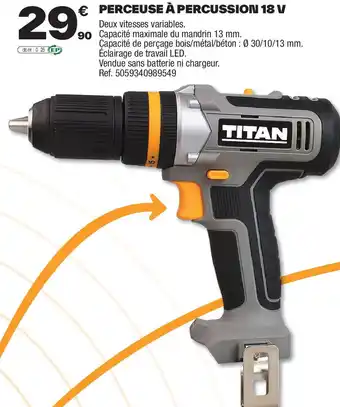 Brico Dépôt TITAN Perceuse à percussion 18 v offre