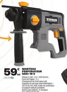 Brico Dépôt TITAN Marteau perforateur sds+ 18 v offre