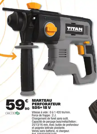 Brico Dépôt TITAN Marteau perforateur sds+ 18 v offre