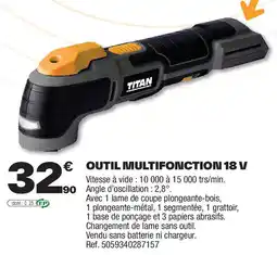 Brico Dépôt TITAN Outil multifonction 18 v offre