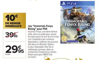 Carrefour Jeau "immortals Fenyx Rising" Pour PS4 offre