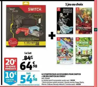 Auchan Le Starter Pack Accessoires Pour Switch + Un Jeu Switch offre