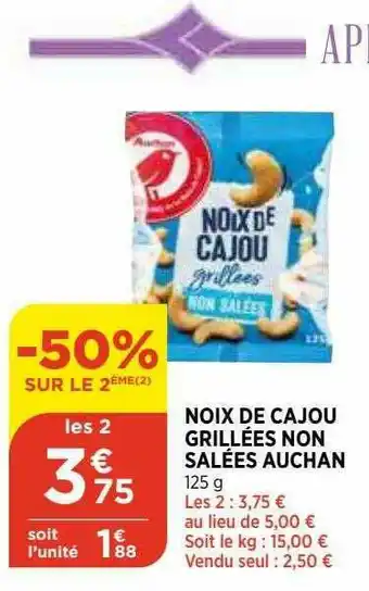 Bi1 Noix De Cajou Grillées Non Salées Auchan -50% Sur Le 2ème offre