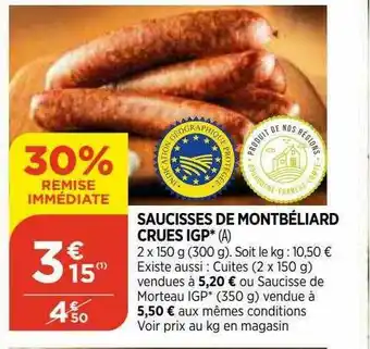 Bi1 Saucisses De Montbéliard Crues Igp 30% Remise Immédiate offre