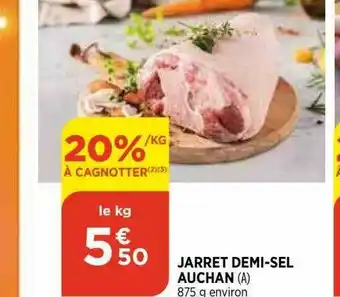 Bi1 Jarret Demi-sel Auchan offre