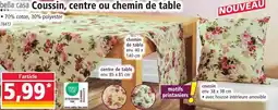 Norma Bella casa Coussin, centre ou chemin de table offre