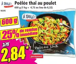 Norma À TABLE! Poêlée thaï au poulet offre