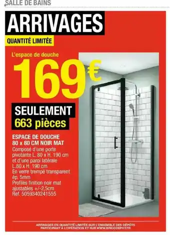 Brico Dépôt Espace De Douche 80 X 80 Cm Noir Mat offre