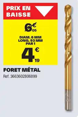 Brico Dépôt Foret métal offre