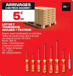 Brico Dépôt Lot de 7 tournevis isolees + testeur offre