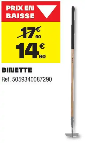 Brico Dépôt Binette offre