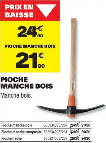 Brico Dépôt Pioche manche bois offre