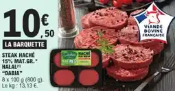 E.Leclerc Steak haché 15% mat.gr. halal dabia offre