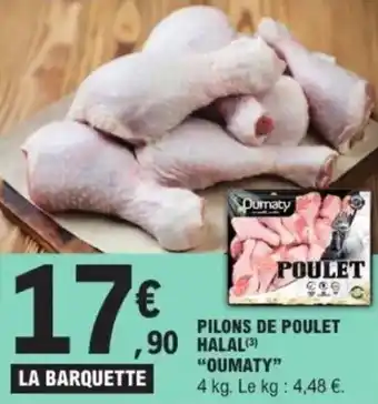 E.Leclerc Pilons de poulet halal oumaty offre